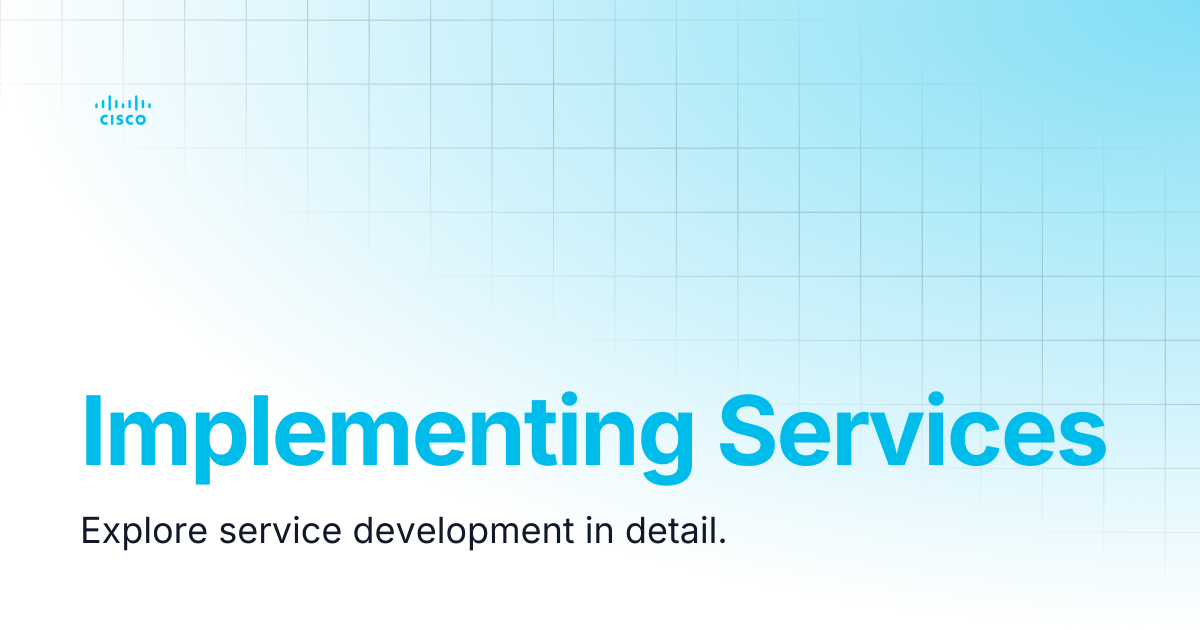Implementing Services | Guides and References NSO 6.6 | Cisco Crosswork ...